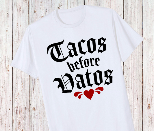Tacos Before Vatos Short Sleeve Tshirt